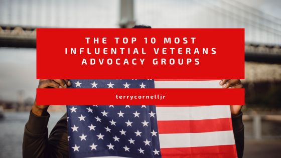 The Top 10 Most Influential Veterans Advocacy Groups
